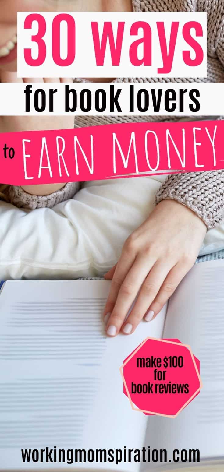 Get Paid To Read Books You Love: 10 Viable Options You Can Pursue