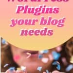 WordPress plugins for bloggers