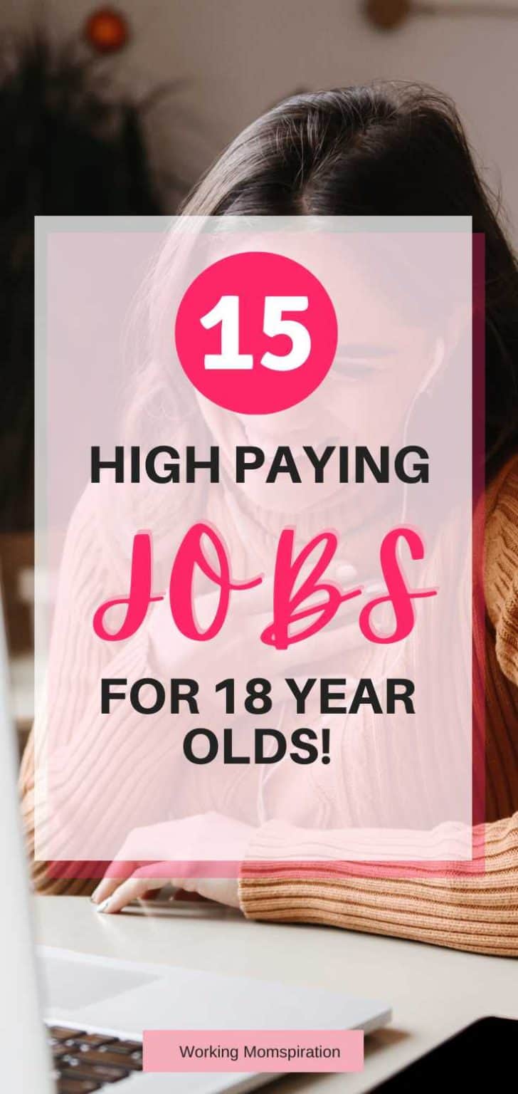 15 High Paying Jobs for 18 Year Olds to Earn!